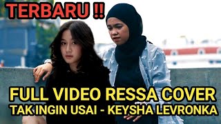 Download Lagu Video Full Ressa Cover Lagu Tak Ingin Usai Milik Keysha levronka #ressa #ressaardilla #rezajeneponto MP3