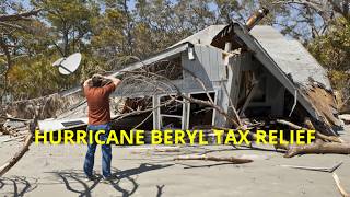 Hurricane Beryl Tax Relief-2023 Extended Returns Have until Feb 3, 2025