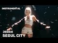 JENNIE Seoul City Instrumental