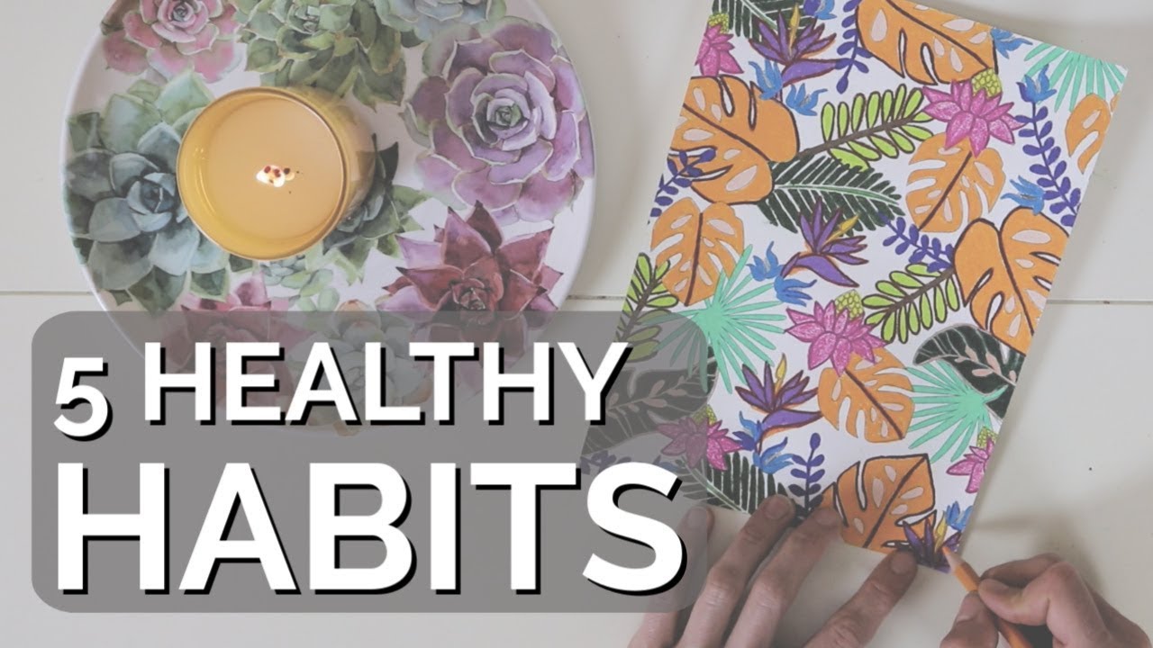 healthy food habits to reduce weight 5 HEALTHY HABITS| DR DRAY