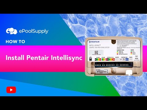 How To Install Your Pentair IntelliSync and Connect To Your Pool Pump ...