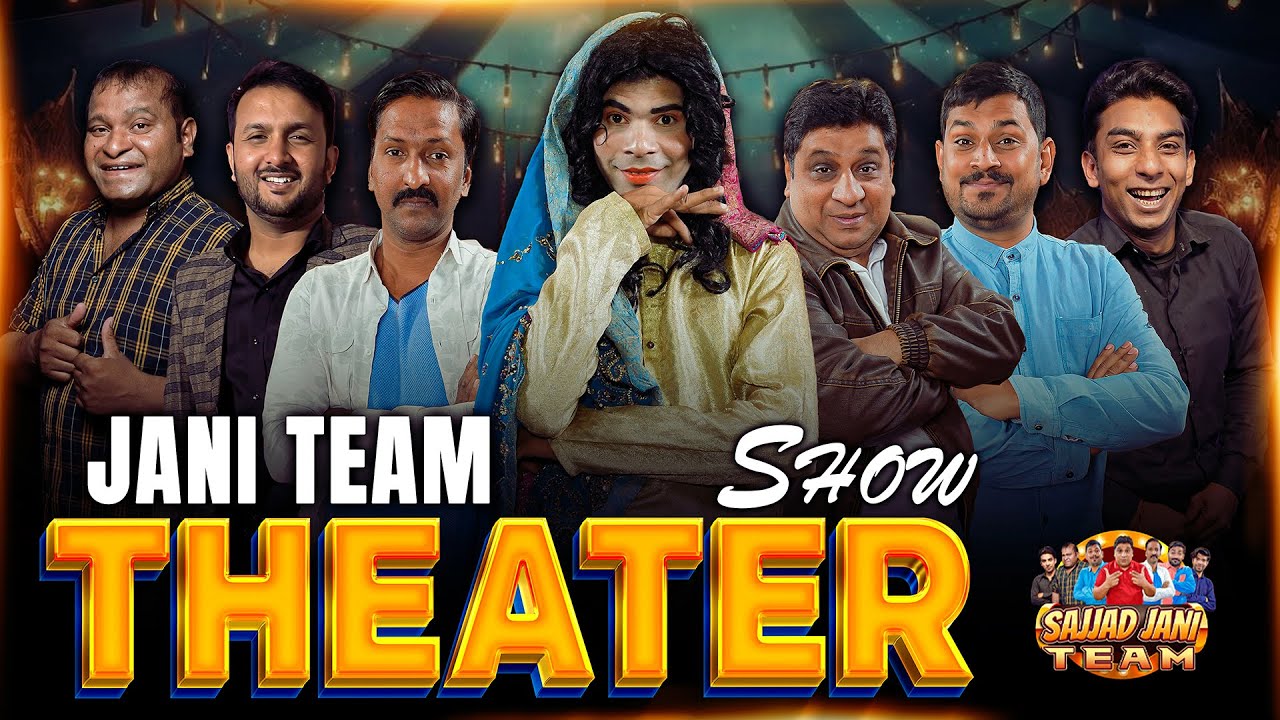Jani Team Theater Show 🎭| Sajjad Jani Team Funny Video 🎉