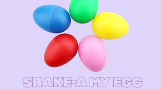 Shake-a My Egg