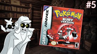 Podcastemon - feat @PanPitur - Pokemon Ruby Chillthru #5