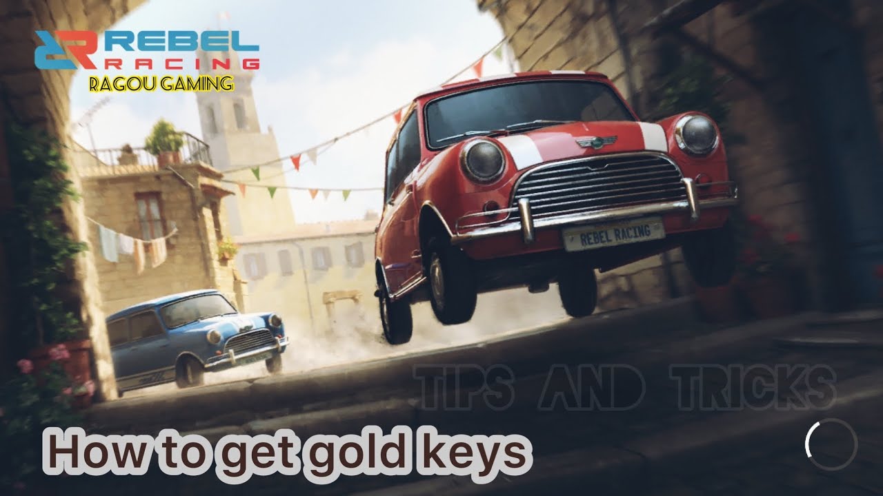 How to get gold keys in Rebel Racing