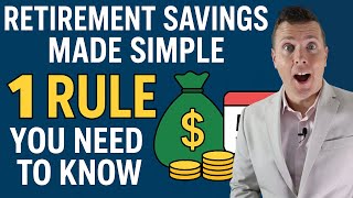 Retirement Savings Made Simple: The 1 Rule You Need to Know 💰