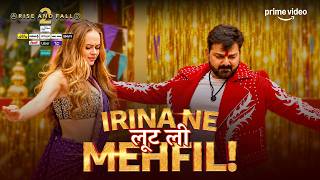 Details Irina's Crazy Dance Moves 🔥 ft. Pawan Singh | Rise And Fall S2 | Prime Video and MX Player Update