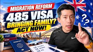 485 Visa Restrictions Coming! Don't Delay Your Family Application