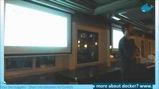 Docker Summer Meetup - Short introduction to CoreOS - Part 1