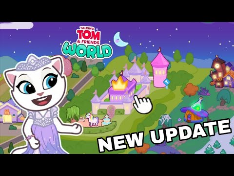 Talking Tom & Friends World: 🍓NEW UPDATE Sercet Location - The Princess Castle, Tall Tower ✨️💒
