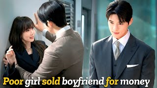 She sold her boyfriend for money, yet he refused to let her go.