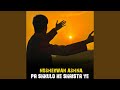 Par Makh De Peke Injele 