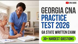 Georgia CNA Practice Test 2026 Pass Your GA State Written Exam On The First Attempt Today