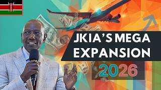 Inside Kenya’s KSHS 258 Billion ($2B) JKIA Expansion Plan | What Changes in 2026?