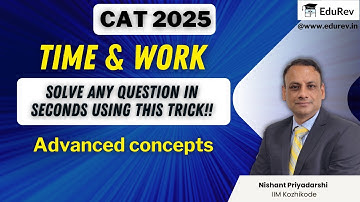 Time and Work - 1 | Shortcut Tricks | CAT 2024 | Quantitative Aptitude