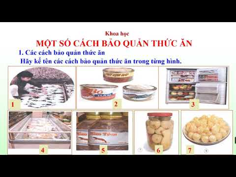 Tuần 6 - Khoa học 4 - Bài 10 Ăn nhiều rau và quả chín Bài 11 Một số cách bảo quản