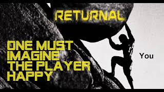 Returnal: Embrace the Struggle