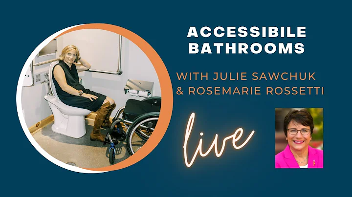 Julie & Rosemarie chat about accessible bathrooms