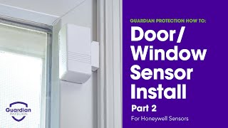 How To Series: Door/Window Honeywell Sensor Install Part 2