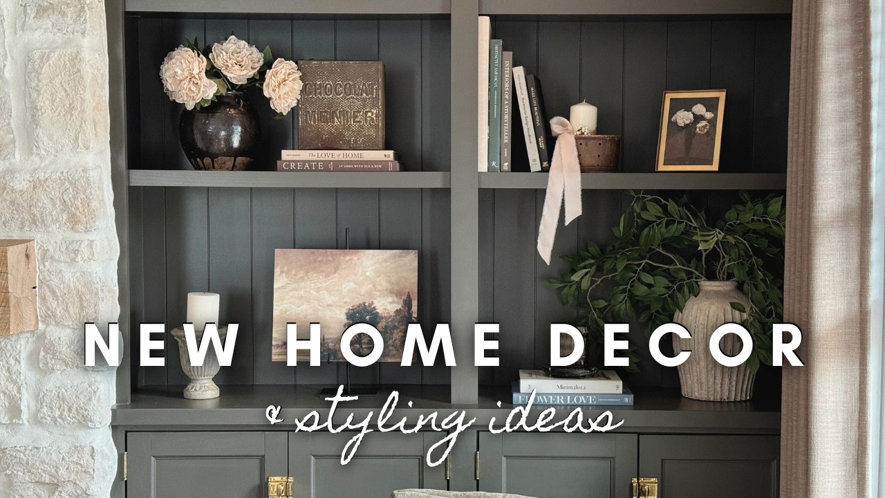 New Home Decor | & styling ideas