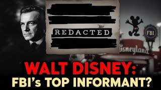 Walt Disney Fbis Top Informant?