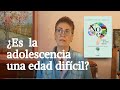 ¿Es realmente la adolescencia una edad difícil?