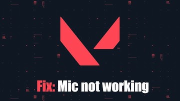 Valorant: Fix Mic not working | Riot Bug | 2021