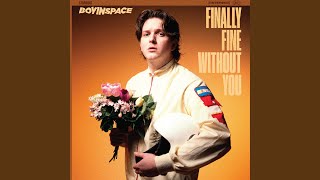 Finally Fine Without You