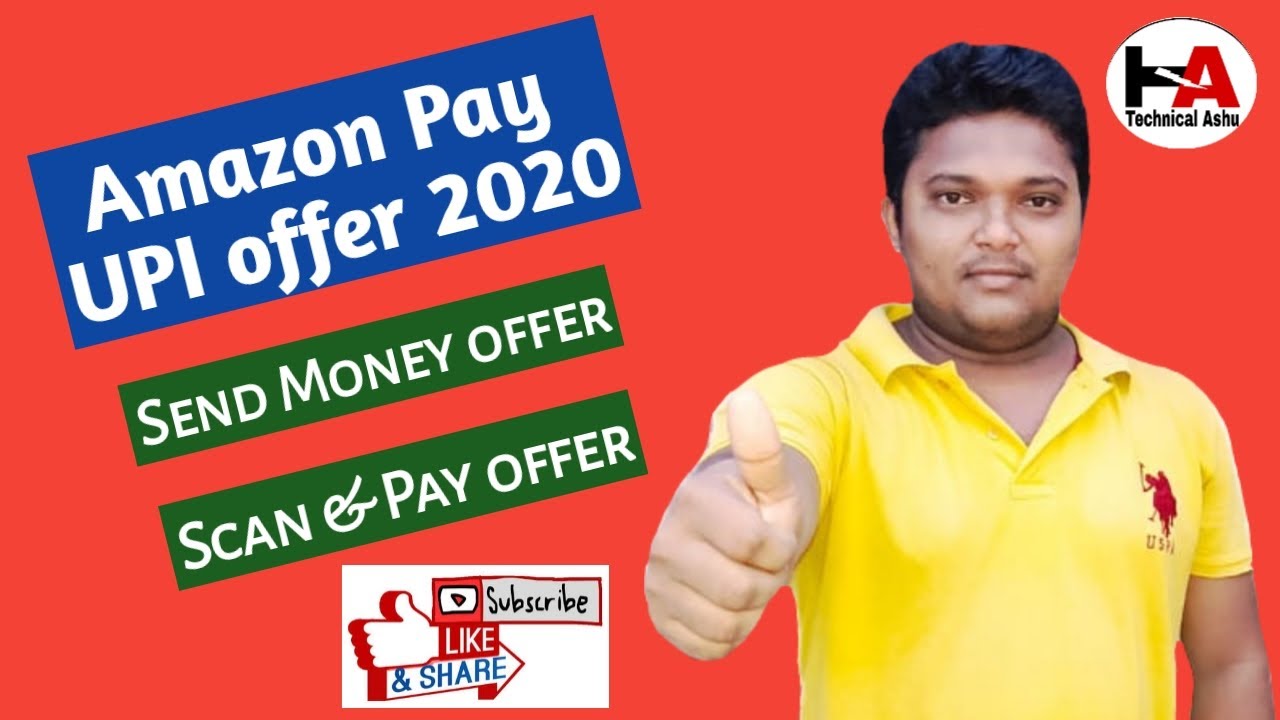 Amazon Pay UPI offer || Send Money offer || Scan & Pay offer