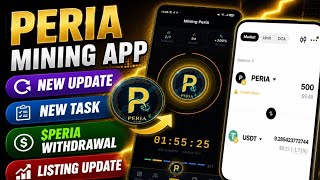 📌PERIA MINING APP●NEW UPDATE+NEW TASK || $PERIA LISTING+WITHDRAWAL UPDATE screenshot 3