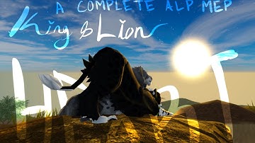 King & Lionheart \\\ A complete ALP MEP \\\