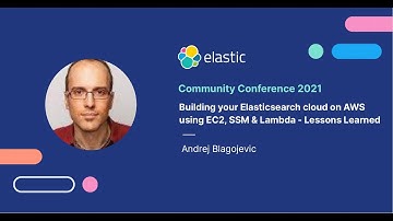 ElasticCC: Building your Elasticsearch cloud on AWS using EC2, SSM and Lambda