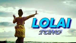 LOLAI DANCER BY INDAH PUTIH SONG BY TONG