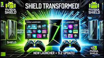 NVIDIA Shield Transformed! 🔥 New Look with Custom Launcher & 9.2 Update
