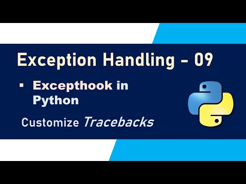 Exception Handling in Python | Excepthook in Python | Advanced Python Tutorial