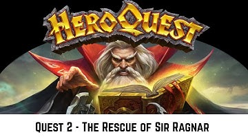 HeroQuest Board Game Quest Two - The Rescue of Sir Ragnar