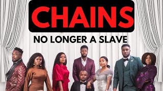 Chains : No Longer A Slave (Nollywood) Official Trailer  2024: Anselm Madubuko, Solomon Longe, Onos