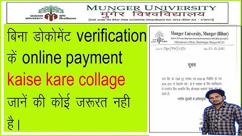 BINA DOCUMENT VERIFICATION KE ONLINE PAYMENT KAISE KARE MUNGER UNIVERSITY ME