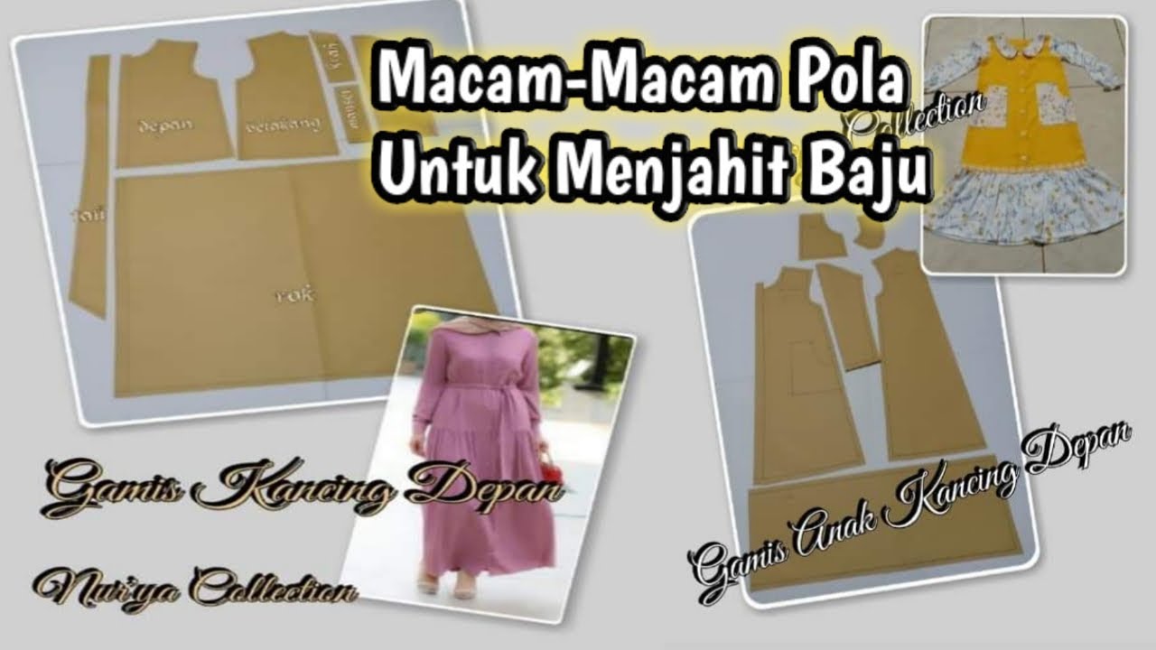 Macam-Macam Pola Baju | Bisa Bikin Baju Sendiri ~ Azizah Dan Arsyad Channel - YouTube