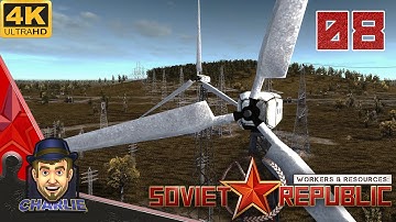 STRONG SOVIET WIND! - Workers and Resources Gameplay - 08 - Soviet Republic Lets Play