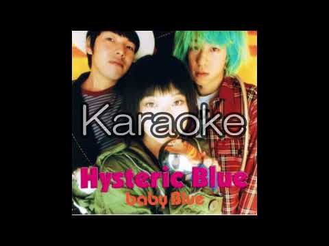 【Hysteric Blue 】【春 Spring】【karaoke】【カラオケ】【off vocal」