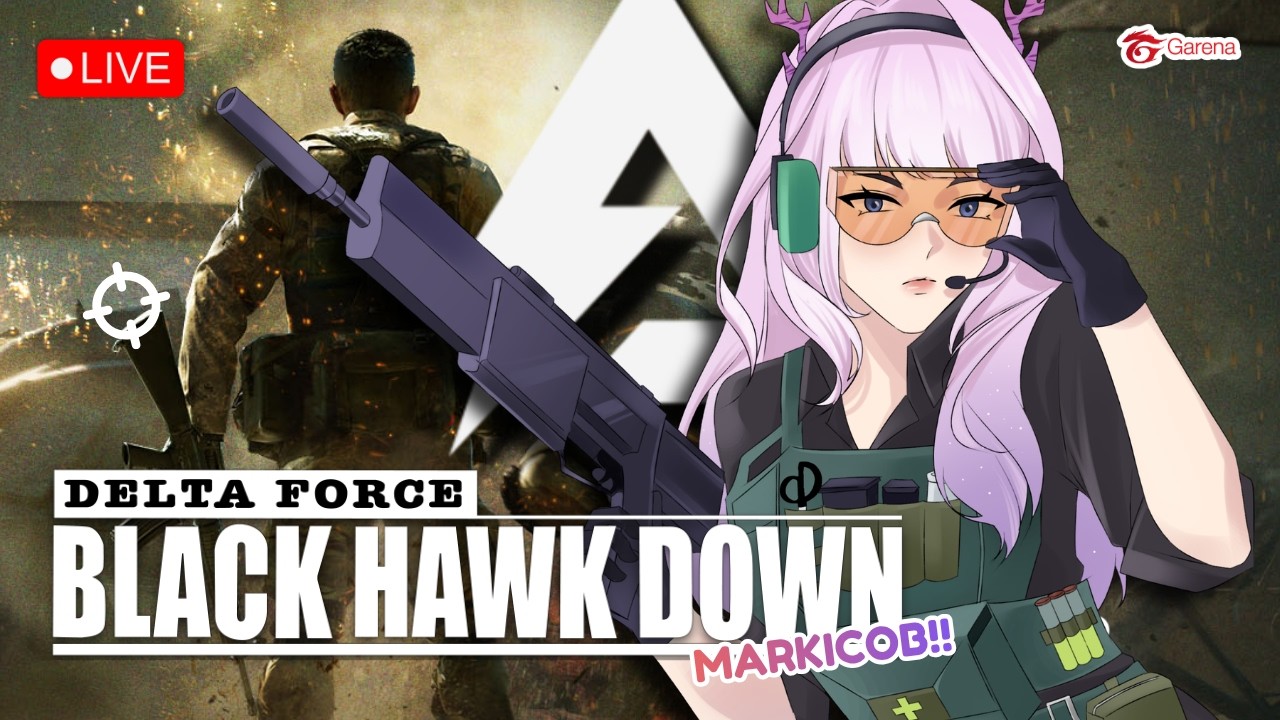 🔴【DELTA FORCE】NYOBAIN DF: BLACK HAWK DOWN! ║ VTUBER ID