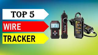 Best Wire Tracker 2026 - Top 5 Best Wire Tracker in 2026