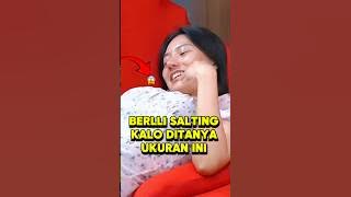 NANYA UKURAN BIKIN BERLLI SALTING LUCU BANGET ‼️ #berlliana #meisitalomania #feedshorts