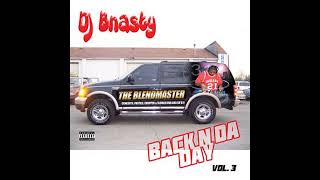 DJ Bnasty (Back N DA Day - Vol 3) Ft UGK, Scarface, Three 6 Mafia, Celly Cel, Too Short, & More