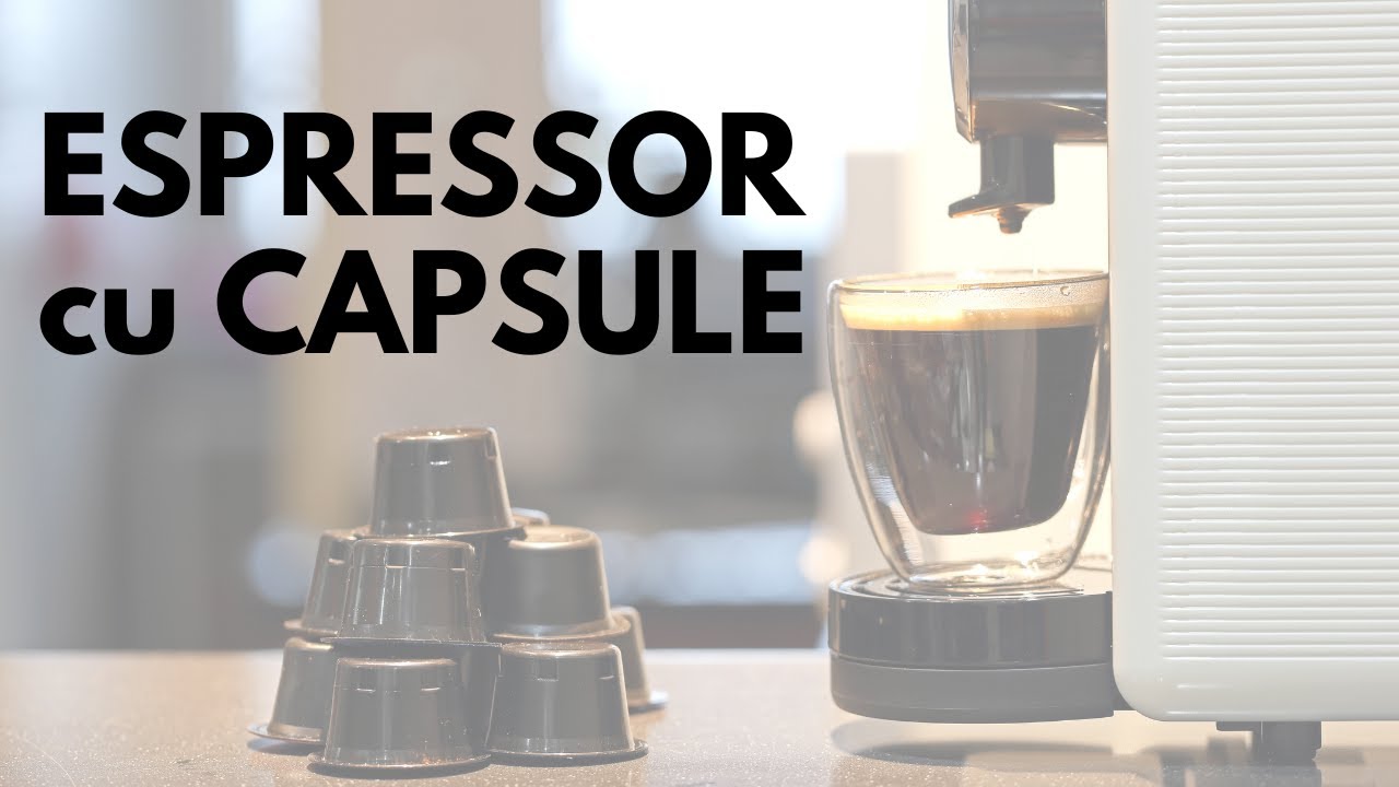 Cel mai bun ESPRESSOR cu CAPSULE | Top 3 in 2025
