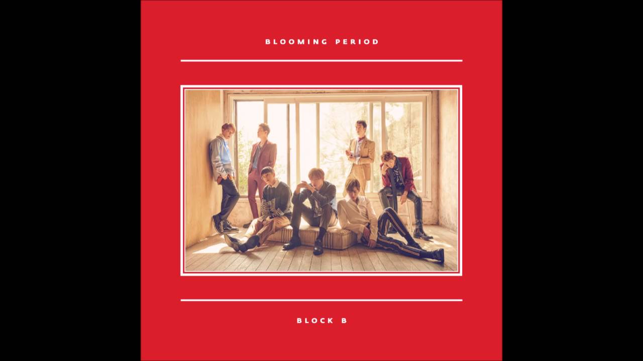 MP3/DLFULLALBUM] 블락비 Block B - Blooming Period (5th Mini Album