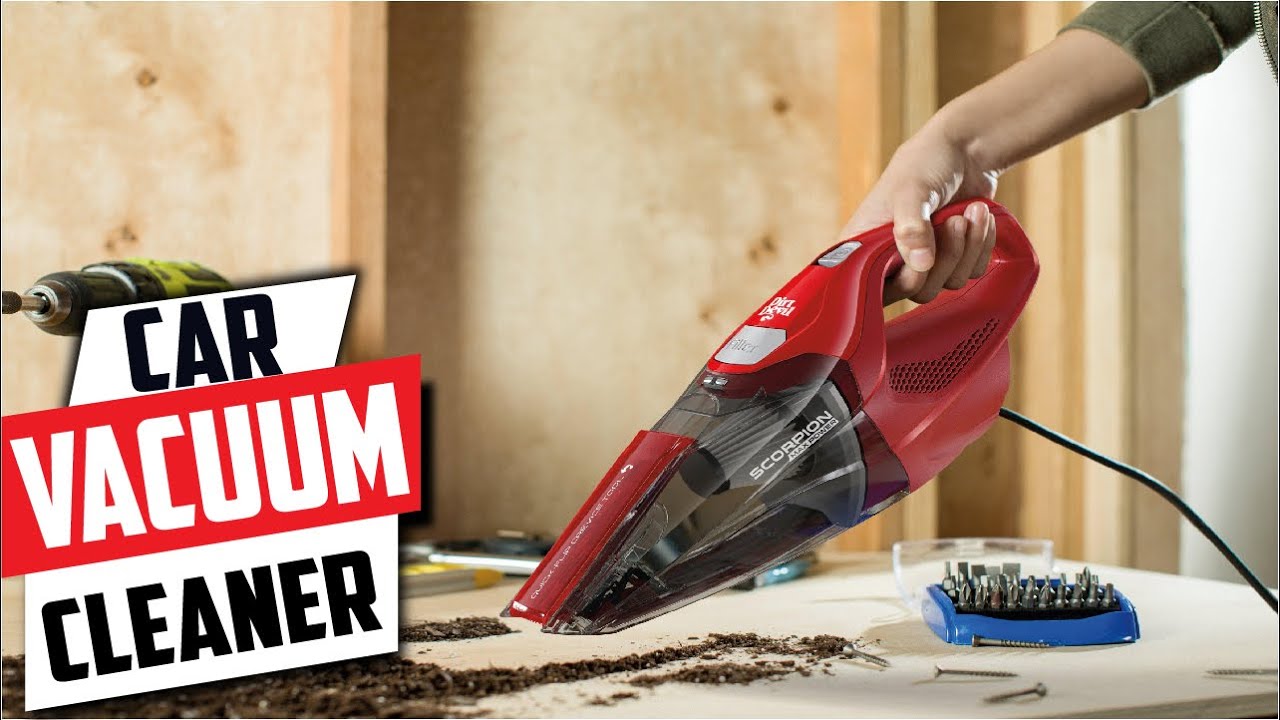 car vacuum cleaners to buy in 2022 