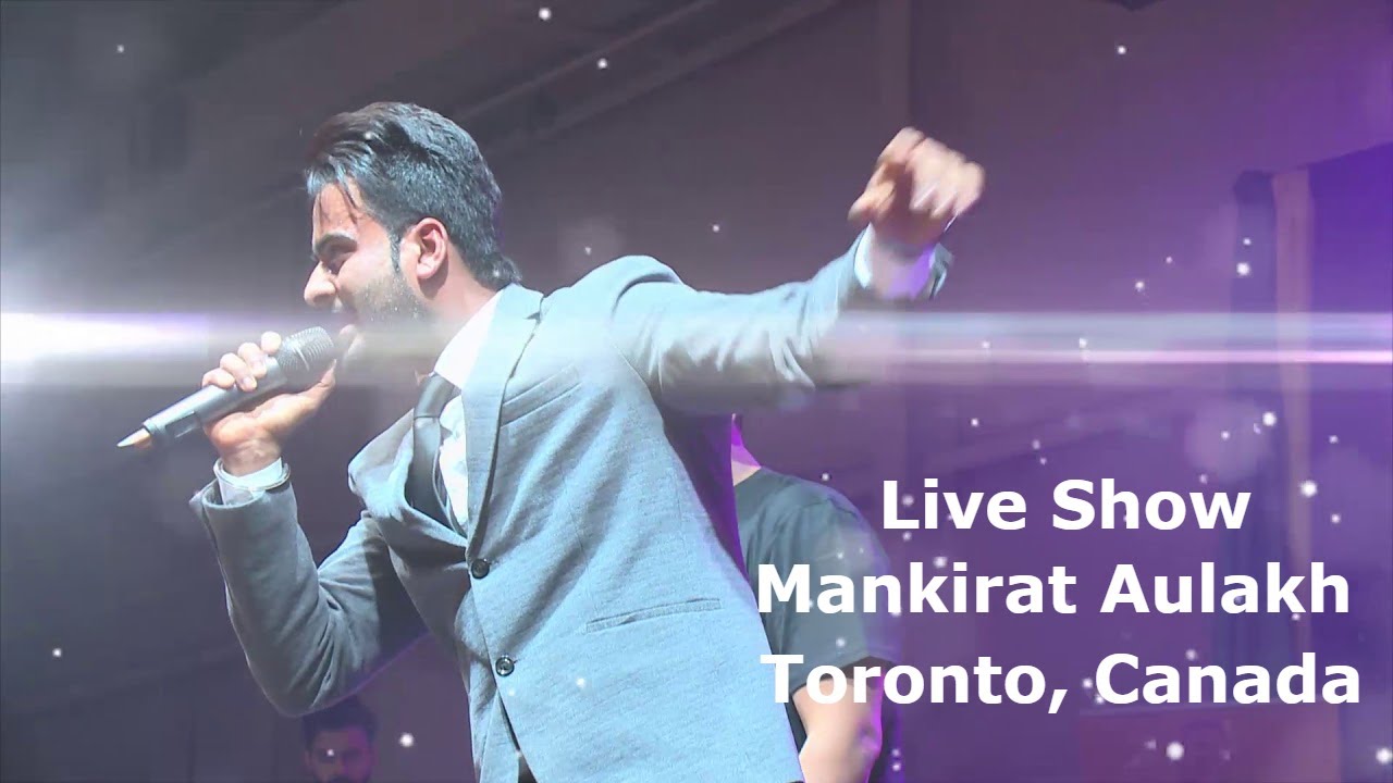 Live Show in Toronto Mankirt Aulakh | Jugaadi Jatt | Gallan Mithiyan | Canada Tour | Stage Show