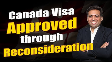 Visum voor Canada goedgekeurd na HEROVERWEGINGSverzoek binnen 2 weken